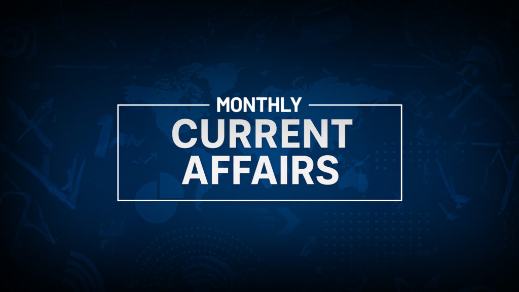 June 2026 Monthly Current Affairs Mains Compilation